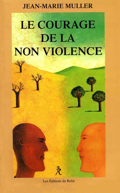 Le courage de la non-violence