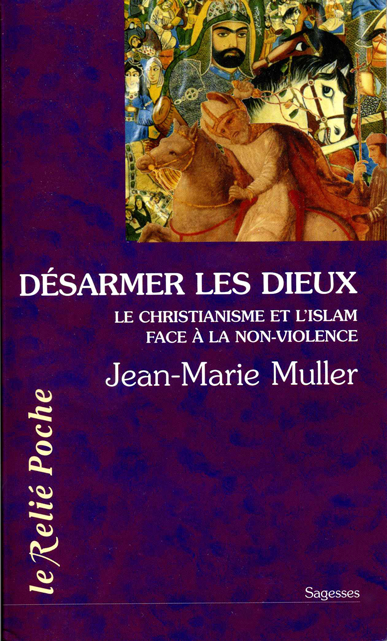 Désarmer les dieux